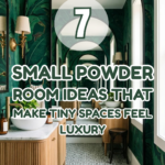 7 Small Powder Room Ideas That Make Tiny Spaces Feel Luxury