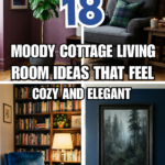 18 Moody Cottage Living Room Ideas That Feel Cozy and Elegant