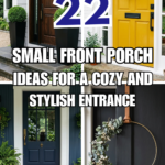 22 Small Front Porch Ideas for a Cozy and Stylish Entrance
