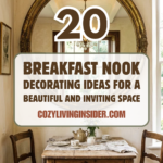 20 Breakfast Nook Decorating Ideas for a Beautiful and Inviting Space