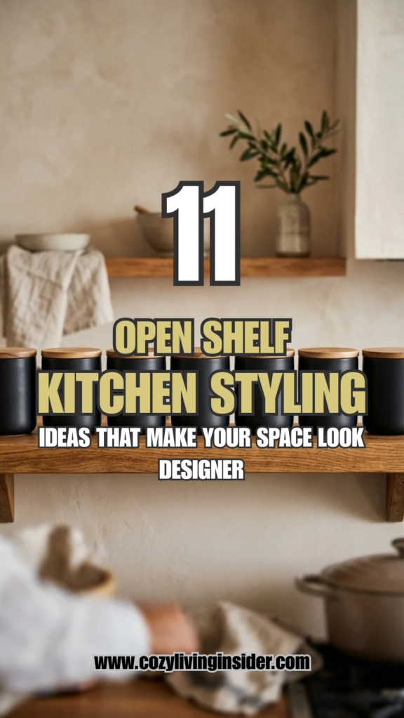 11 Open Shelf Kitchen Styling Ideas That Make Your Space Look Designer
