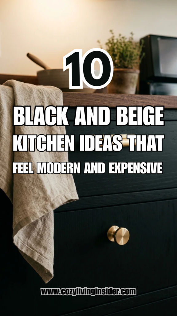 10 Black and Beige Kitchen Ideas That Feel Modern and Expensive