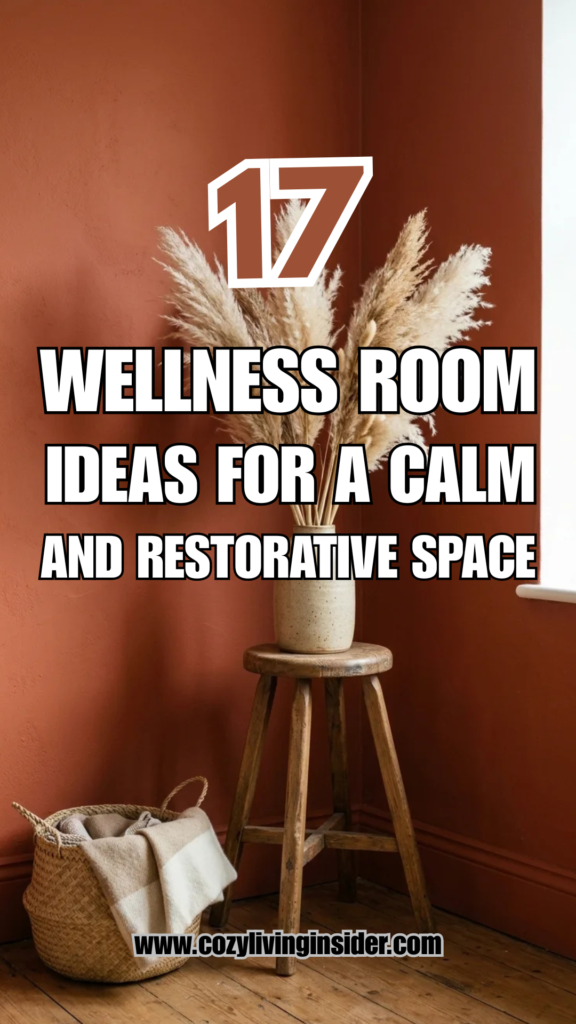 17 Wellness Room Ideas for a Calm and Restorative Space