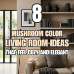 8 Mushroom Color Living Room Ideas That Feel Cozy and Elegant