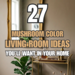 27 Mushroom Color Living Room Ideas You’ll Want in Your Home