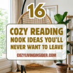 16 Cozy Reading Nook Ideas You’ll Never Want to Leave