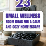 23 Small Wellness Room Ideas for a Calm and Cozy Home Escape