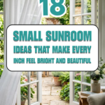 18 Small Sunroom Ideas That Make Every Inch Feel Bright and Beautiful