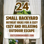 24 Small Backyard Retreat Ideas for a Cozy and Relaxing Outdoor Escape