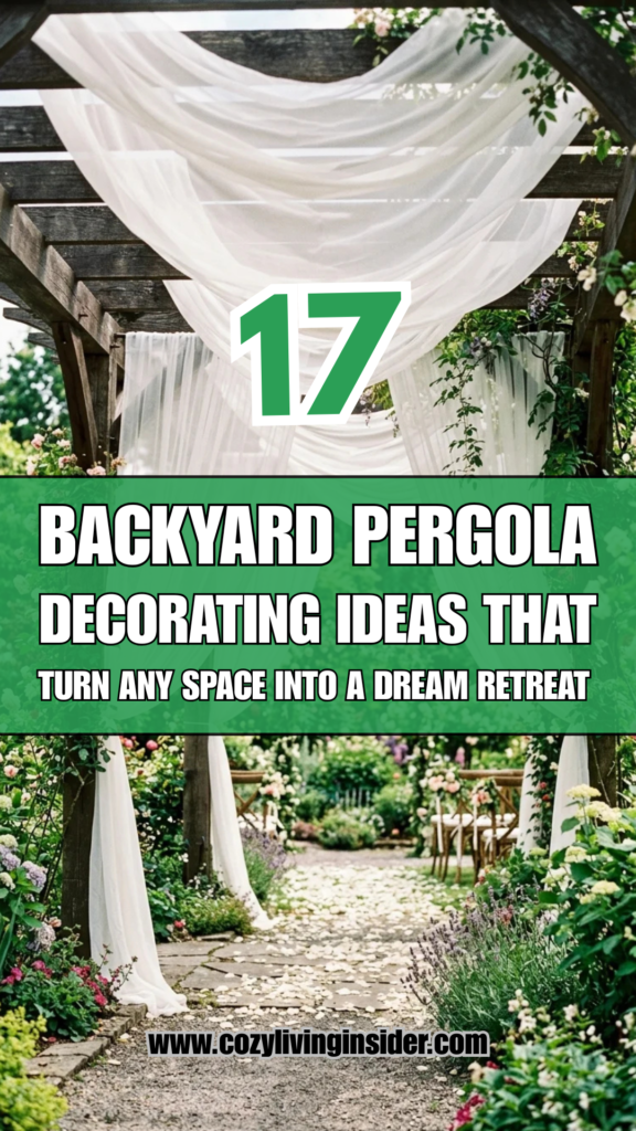 17 Backyard Pergola Decorating Ideas That Turn Any Space Into a Dream Retreat