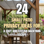 24 Small Patio Privacy Ideas for a Cozy and Stylish Backyard Escape