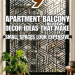 9 Apartment Balcony Decor Ideas That Make Small Spaces Look Expensive