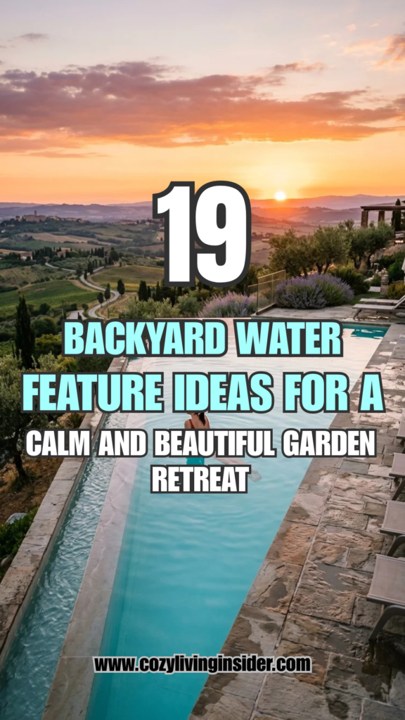 19 Backyard Water Feature Ideas for a Calm and Beautiful Garden Retreat